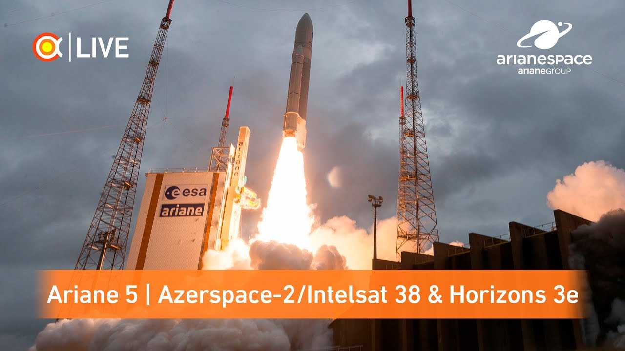 Трансляция пуска Ariane 5 ECA | Azerspace-2/Intelsat 38 & Horizons 3e