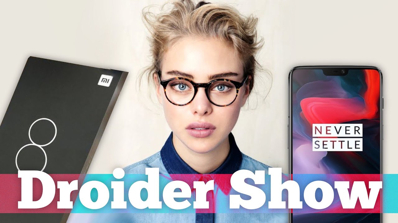 Что ждем от WWDC 2018, Xiaomi Mi8 ЛОЖЬ и СТЫД, Pixel 3 XL | Droider Show #353