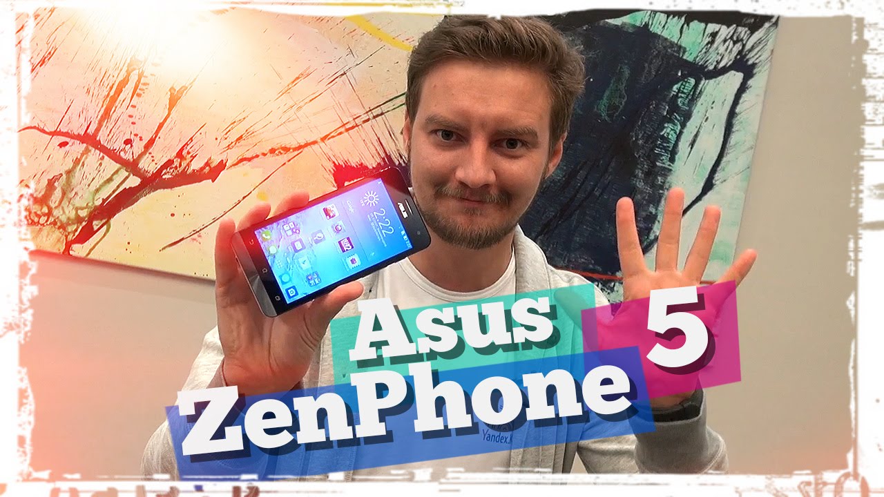 Обзор Asus Zenphone 5 — Дзен для России